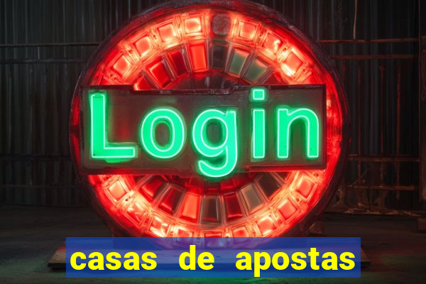 casas de apostas bet casino