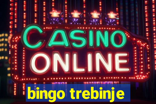 bingo trebinje