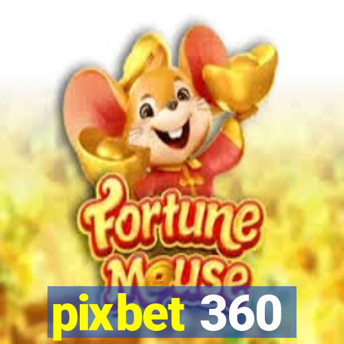 pixbet 360