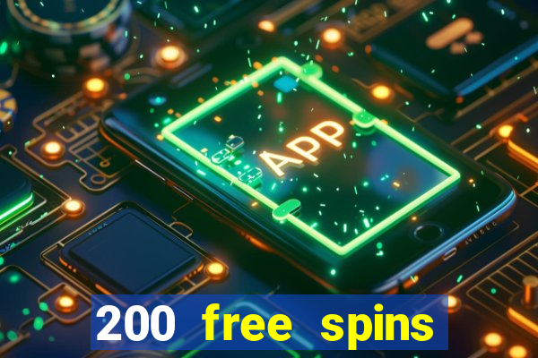 200 free spins online casino