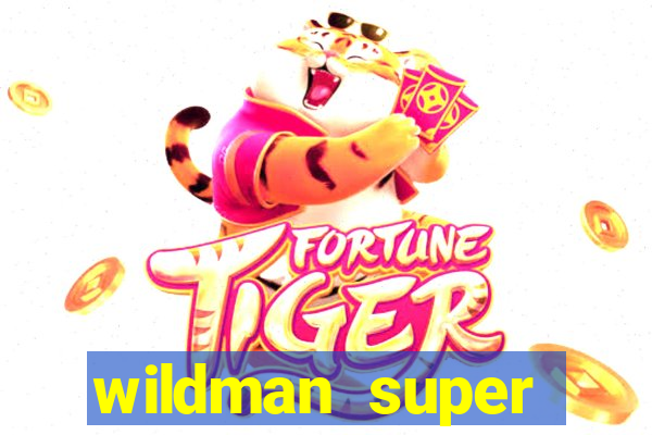 wildman super bonanza slot free play