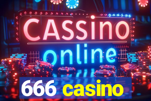 666 casino