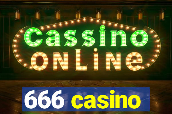 666 casino