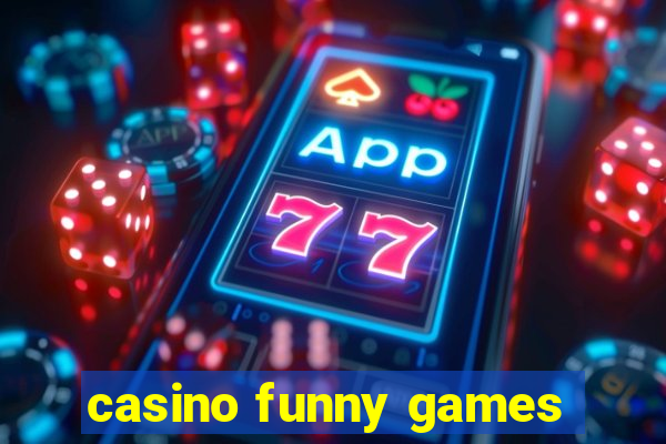 casino funny games