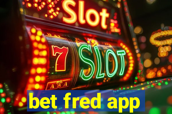 bet fred app