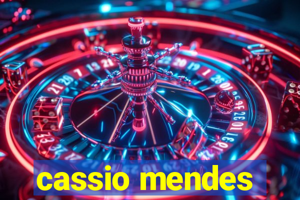 cassio mendes