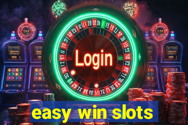 easy win slots