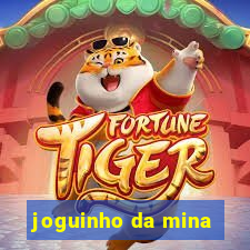 joguinho da mina