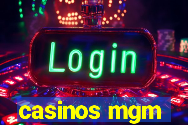 casinos mgm