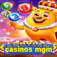 casinos mgm