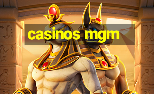 casinos mgm