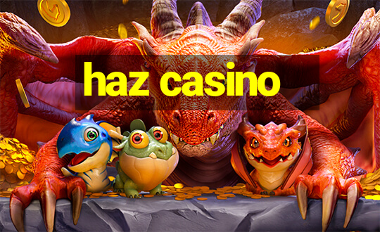 haz casino