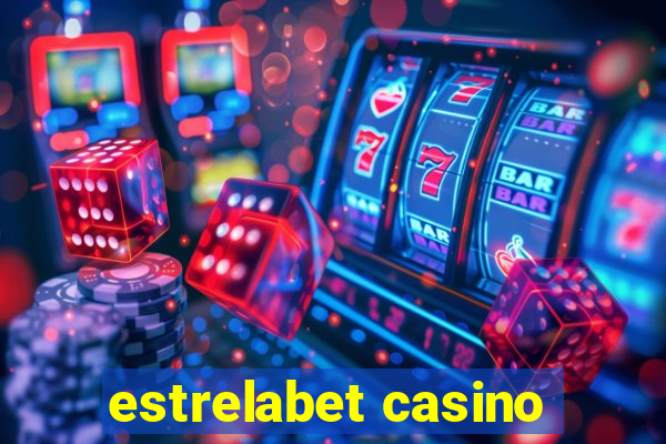 estrelabet casino