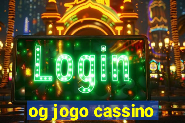 og jogo cassino