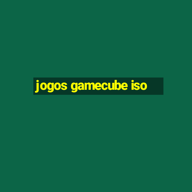 jogos gamecube iso