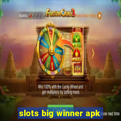 slots big winner apk