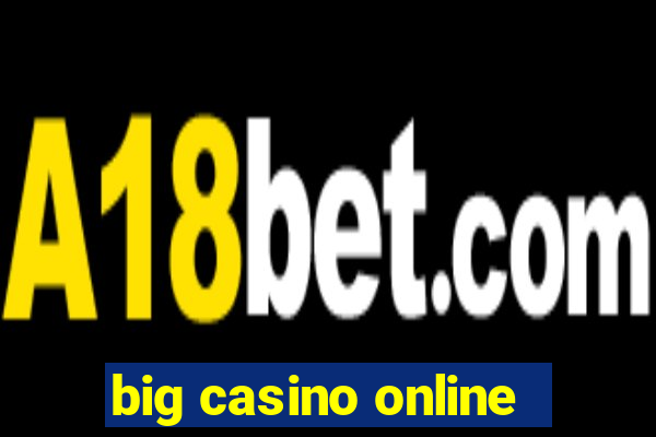 big casino online