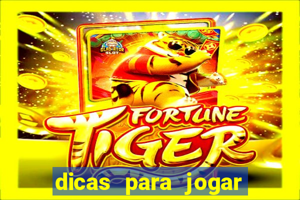 dicas para jogar no fortune tiger