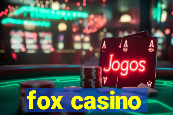 fox casino