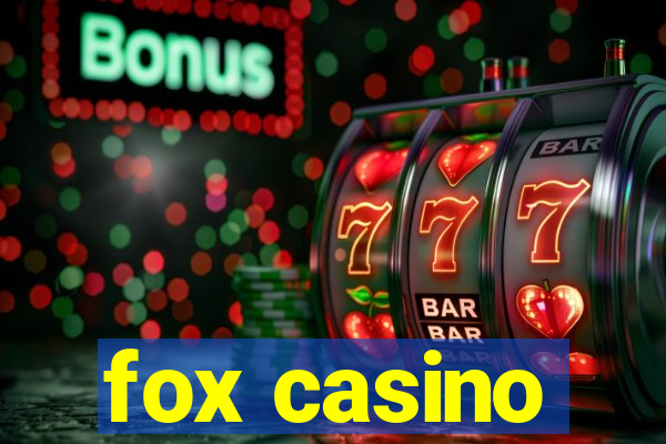 fox casino