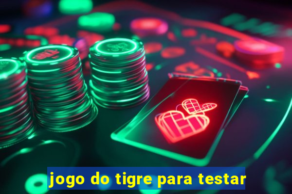 jogo do tigre para testar