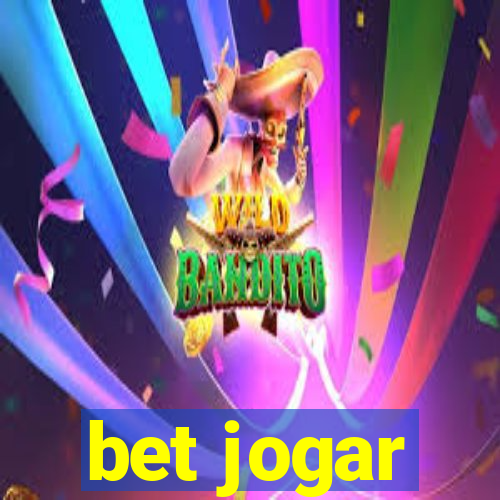 bet jogar