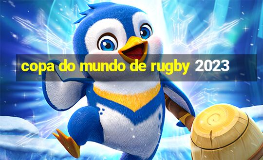 copa do mundo de rugby 2023