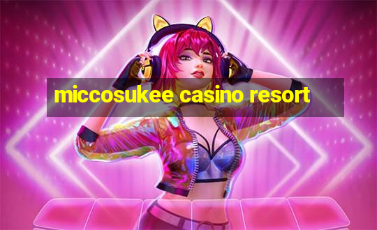 miccosukee casino resort