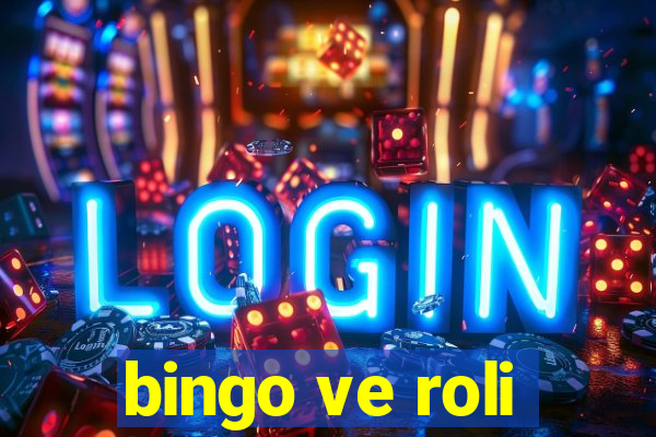 bingo ve roli