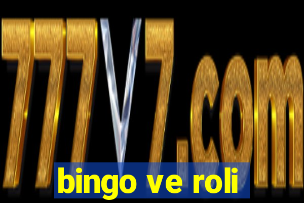 bingo ve roli