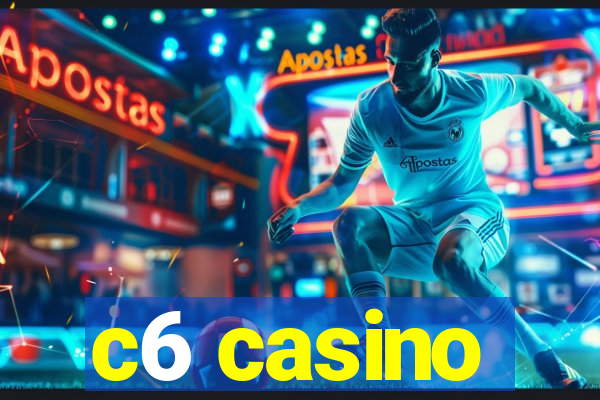 c6 casino