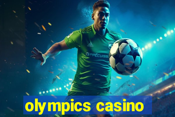 olympics casino