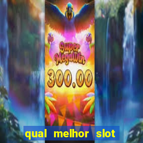 qual melhor slot da betano