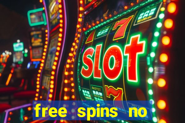 free spins no deposit slots