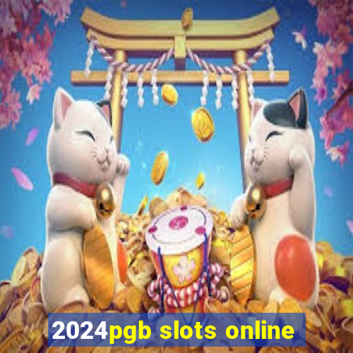 2024pgb slots online