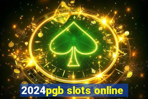 2024pgb slots online