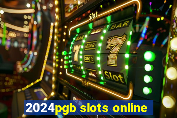 2024pgb slots online