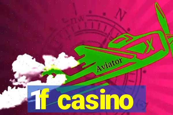 1f casino