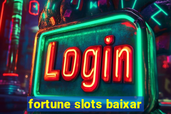 fortune slots baixar