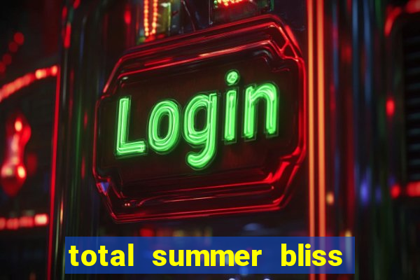 total summer bliss slot free play