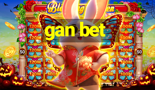 gan bet