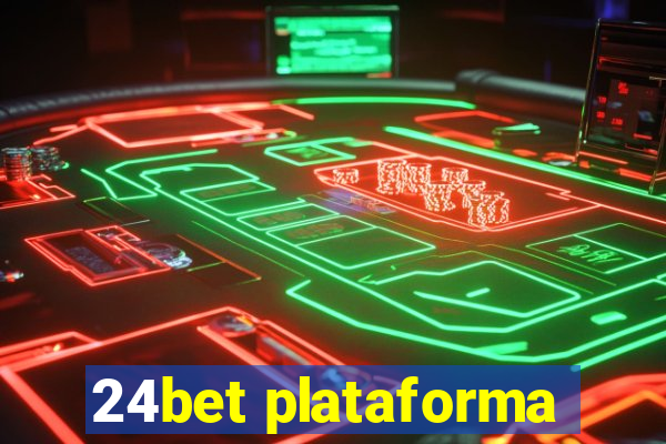 24bet plataforma