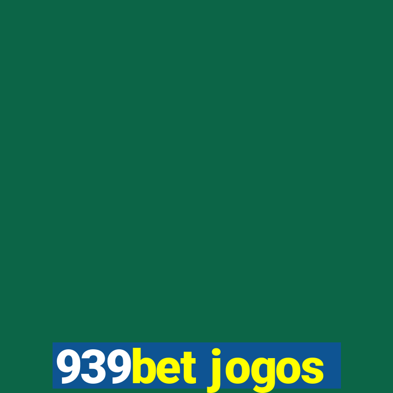 939bet jogos