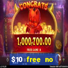 $10 free no deposit casino bonus