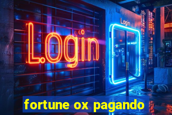 fortune ox pagando