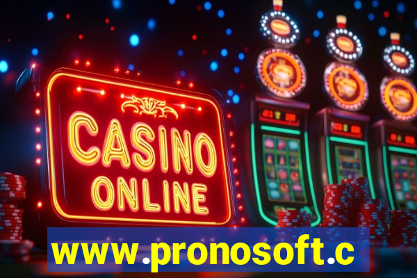 www.pronosoft.com