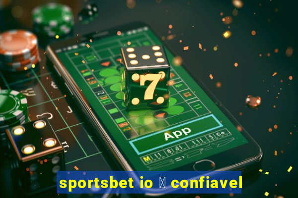 sportsbet io 茅 confiavel