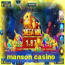 manson casino