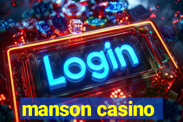 manson casino