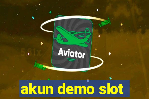 akun demo slot